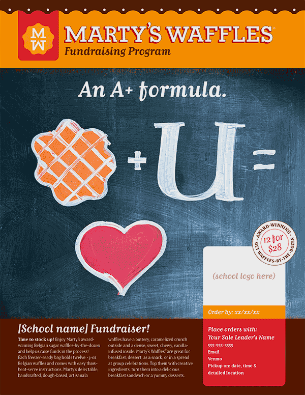 Marty’s Waffles Fundraiser sale promotion design: “An A+ Formula” theme for school organizations, like PTOs, Booster Clubs, over all school, etc.